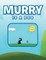 Murry Is a Dog