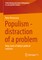 Populism - Distraction of a Problem
