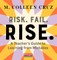 Risk. Fail. Rise.