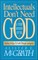 Intellectuals Don't Need God and Other Modern Myths