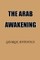 The Arab Awakening