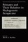 Primates and Their Relatives in Phylogenetic Perspective