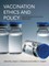 Vaccination Ethics and Policy