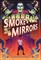 Smoke & Mirrors