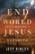 The End of the World According to Jesus of Nazareth
