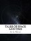 Tales of Space and Time