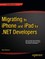 Migrating to iPhone and iPad for .Net Developers