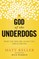 God of the Underdogs