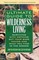 Ultimate Guide to Wilderness Living
