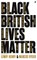Black British Lives Matter
