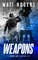 Weapons