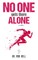 No One Gets There Alone