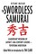 The Swordless Samurai