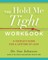 The Hold Me Tight Workbook