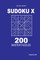 Sudoku X - 200 Master Puzzles 9x9 (Volume 6)