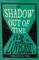 The Shadow Out of Time (Fantasy and Horror Classics);With a Dedication by George Henry Weiss