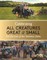 Celebrating All Creatures Great and Small