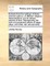 Extracts from the Writings of Divers Eminent Authors, of Different Religious Denominations; And at Various Periods of Time. Representing the Evils and Pernicious Effects of Stage Plays, and Other Vain Amusements.