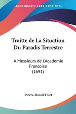 Traitte de La Situation Du Paradis Terrestre Traitte de La Situation Du Paradis Terrestre