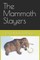 The Mammoth Slayers