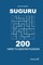 Suguru - 200 Hard to Master Puzzles 9x9 (Volume 8)
