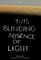 This Blinding Absence of Light