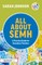 All about Semh: A Practical Guide to Supporting Learners with Social, Emotional and Mental Health Needs in the Secondary School