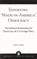 Exporting 'Made in America' Democracy