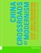 China - Crossroads of Modernism