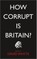How Corrupt Is Britain?