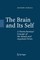 The Brain and Its Self