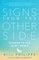 Signs from the Other Side