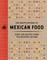 The Encyclopedia of Mexican Food