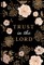Trust in the Lord