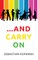And Carry On...