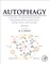 Autophagy: Cancer, Other Pathologies, Inflammation, Immunity, Infection, and Aging