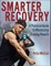 Smarter Recovery