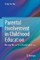 Parental Involvement in Childhood Education