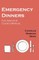Emergency Dinners - The Amateur Cook's Manual