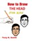 How to Draw The Head for Kids