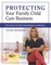Protecting Your Family Child Care Business