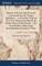 Memoirs of the Life of the Reverend, Learned and Pious Mr. Thomas Halyburton, ... in Four Parts. Whereof Three Were Drawn up by Himself, the Fourth Collected by his Friends, ... The Second Edition. With a Large Recommendatory Epistle by I. Watts