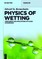Physics of Wetting