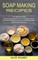 Soap Making Recipes