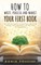 How to Write, Publish, and Market Your First Book