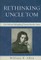 Rethinking Uncle Tom