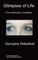 Glimpses of Life
