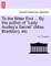 To the Bitter End ... by the Author of "Lady Audley's Secret" (Miss Braddon), Etc.