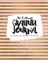 The 5 Minute Gratitude Journal