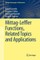 Mittag-Leffler Functions, Related Topics and Applications